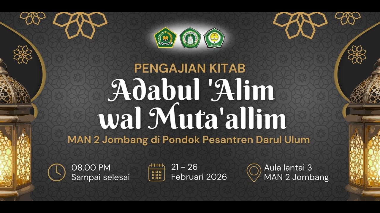 [Live] Pengajian Kitab Adabul 'Alim wal Muta'allim H 2  || MAN 2 Jombang || PP Darul 'Ulum Rejoso