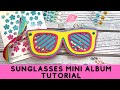 Sunglasses Shaped Mini Album Tutorial | Sun & Fun Kit  | The Stamps of Life