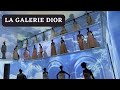 La galerie dior  l poustouflant muse  sur christian dior  paris