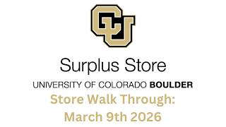 CU Boulder Surplus Store Walkthrough 3/9/2026