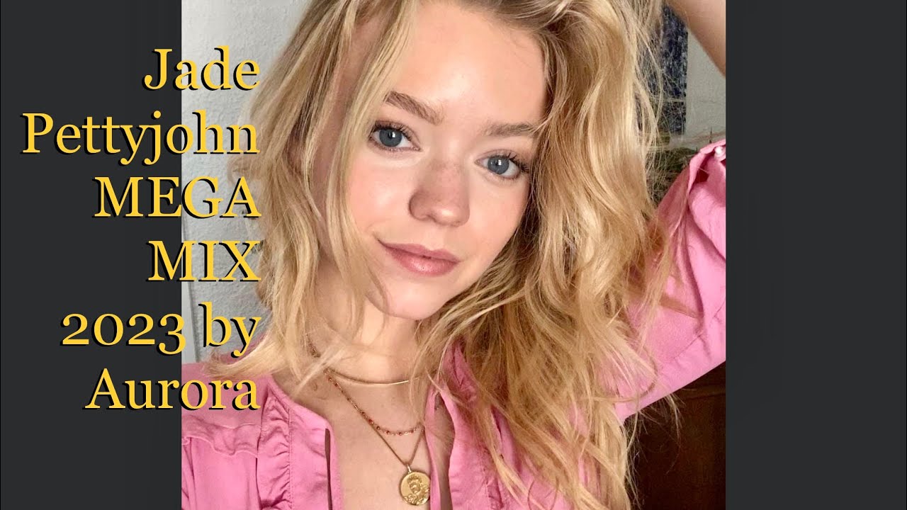 Jade Pettyjohn Mega Mix With Music Youtube