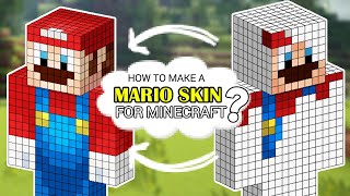 How to make a mario skin for minecraft?