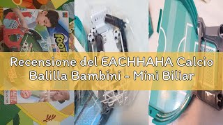 Recensione del EACHHAHA Calcio Balilla Bambini - Mini Biliardino Giocattolo da Tavolo da Calcio per