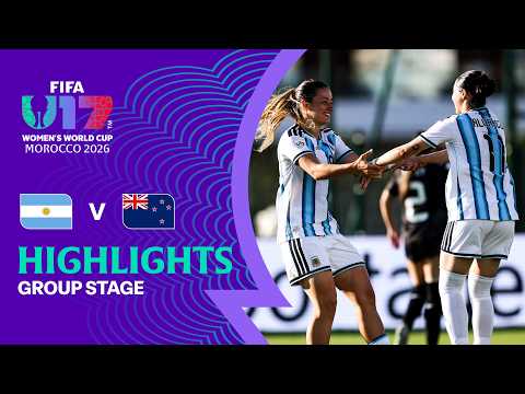 Argentina vs New Zealand Highlights | FIFA U\u002D17 Women\u0027s World Cup 2026™