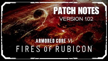 Armored Core 6 gets its first balance update - notes for patch regulation version 1.02