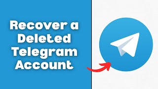 Can We Recover a Deleted Telegram Account?