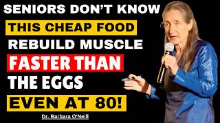 THIS CHEAP Food Has More Protein Than Eggs - Prevent Muscle Loss After 60 | Barbara O'Neill