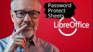 Protect Your Spreadsheet Like a Pro in LibreOffice Calc!