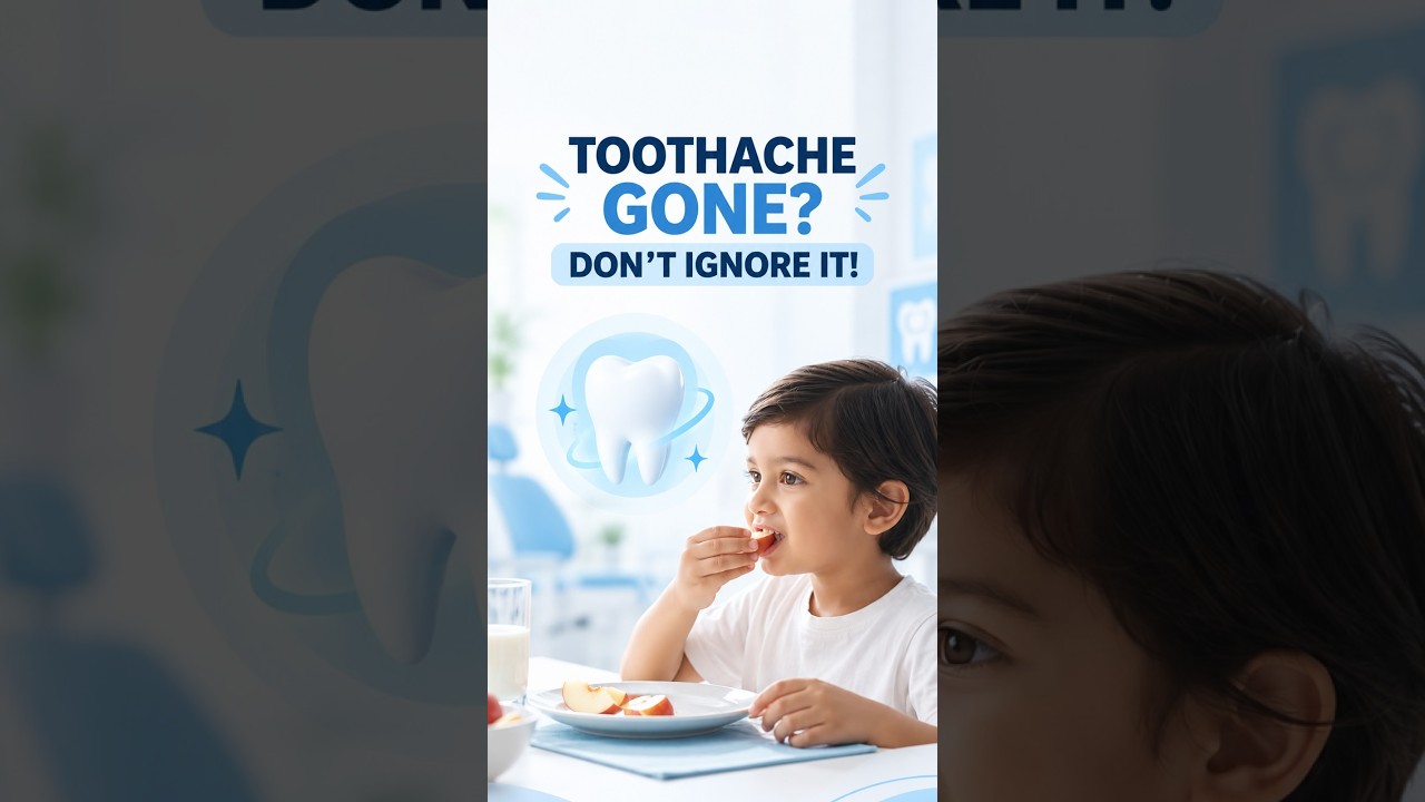 Toothache Gone? 🦷 Is the Problem Really Gone? | Pediatric Dental Care in Whitefield