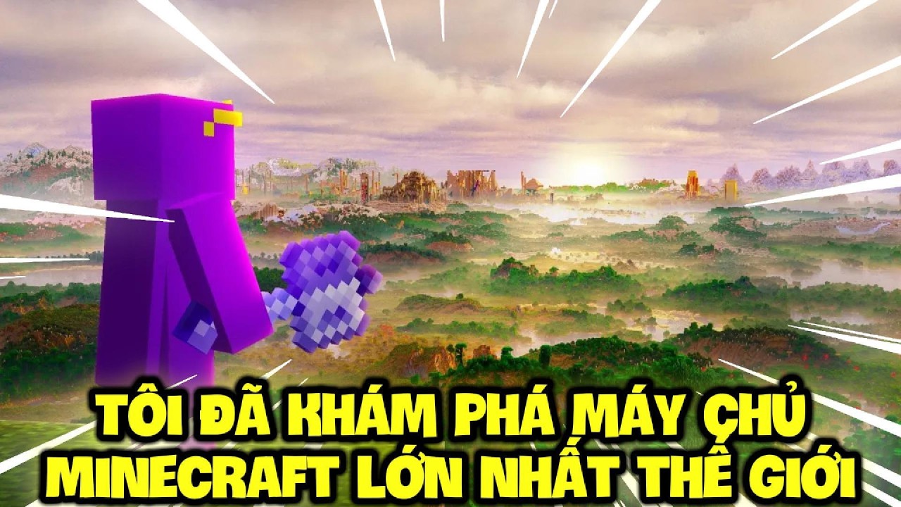 Tôi Đã Khám Phá Máy Chủ Minecraft Lớn Nhất Thế Giới !