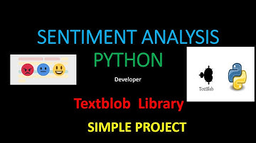 Sentiment Analysis | textblob | Python | Developer