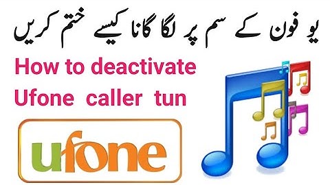 How  unsubscribe Ufone tune | how to unsub ufone tune | Deactivate Ufone caller tune | T Mengal