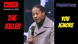 THE SILENT KILLER DESTROYING THE CHURCH | Prophet Lovy