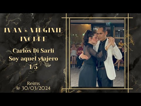 Ivan & Virginie Inofre Carlos Di Sarli 1/5; Reims-France 31/03