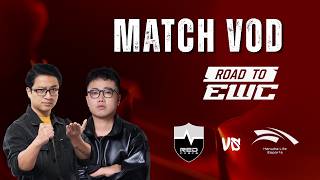 NS  vs HLE | ROAD TO EWC | ĐỨC MẠNH X HOÀNG LUÂN CO-STREAM