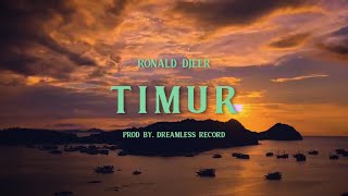 Ronald Djeer - Timur ( Video Lyric)