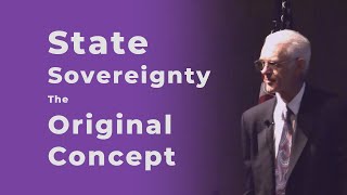 State Sovereignty - The Original Concept w/ Stephen Pratt