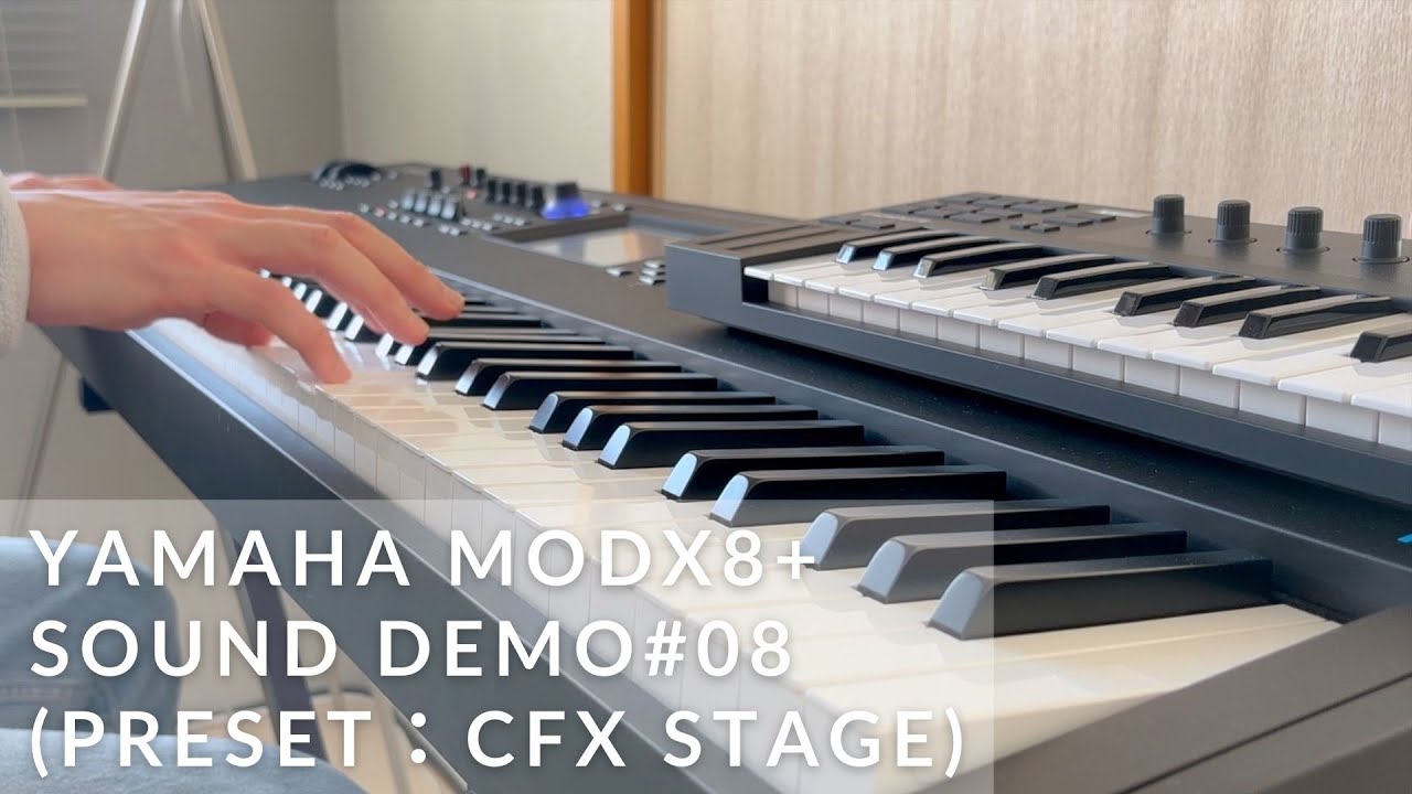 Yamaha MODX8+ Sound Demo 8 (Preset：CFX Stage) - YouTube