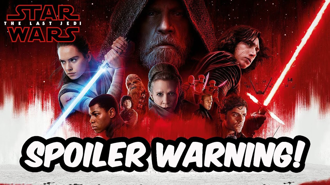 Huge Potential Spoilers! The Last Jedi Rumor Mill #1 - Star Wars