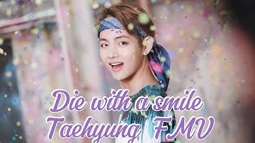 Die with a smile - Taehyung FMV (Happy Birthday edit) #taehyung #방탄소년단 #bts