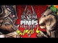 Skyrim For Pimps REMASTERED Season 6 - GameSocietyPimps