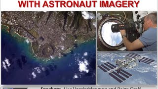 Investigating Earth with Astronaut Imagery: Webinar presentation