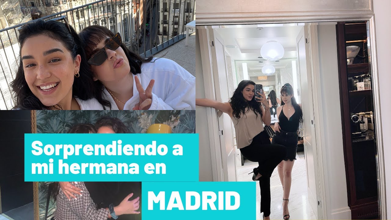 SORPRENDIENDO A MI HERMANA EN MADRID!!!! PAU Y ALE CAPETILLO YouTube