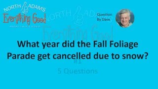 North Adams - Everything Good Short Trivia #1