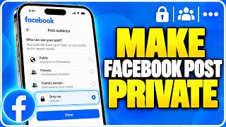 How to Make a Facebook Post Private