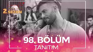 Kısmetse Olur: Aşkın Gücü 2. Sezon 98. Bölüm TANITIM