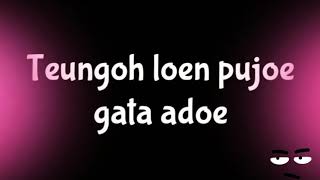 #jie_kumoya #lirik #lagu_aceh #hip_hop Hana meuho ka 