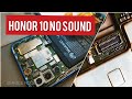 Honor 10 нет звука/no sound Honor 10i