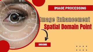 Image Enhancement in Spatial Domain Point Processing|| #imageprocessing #jntuh @EngineeringChadhuvu