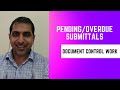 Pending/Overdue Submittals in Document Control Work