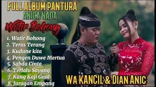 Dian Anik & Wa Kancil - Watir Bohong, Terus Terang, Kudune Kita, Sabda Cinta || Album Terpopuler