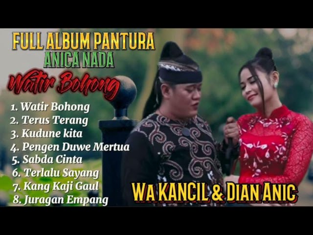 Dian Anik u0026 Wa Kancil - Watir Bohong, Terus Terang, Kudune Kita, Sabda Cinta || Album Terpopuler class=