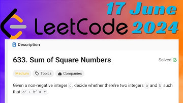 LeetCode Problem : 633. Sum of Square Numbers || C++ Language || 17 June 2024