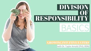 The #1 strategy you need to know for picky eaters • The Division of Responsibility