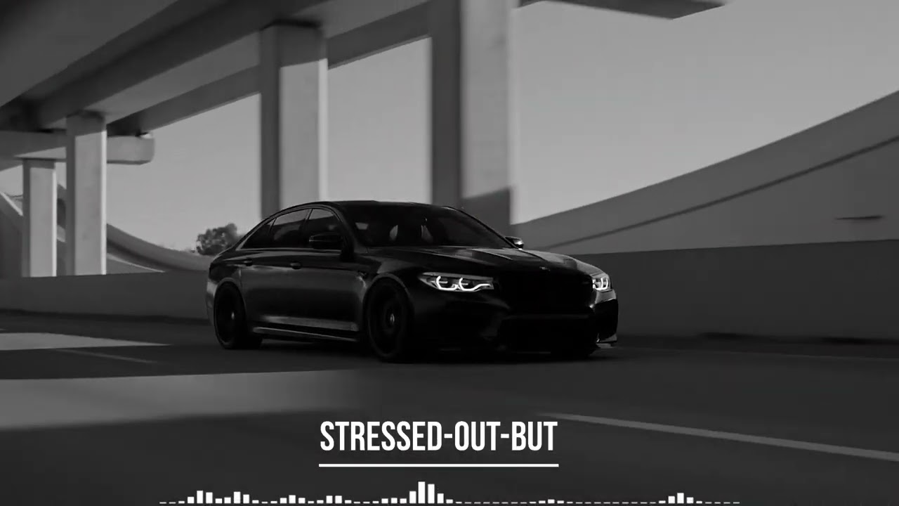 STRESSED OUT BUT ( NEW MUSIC )