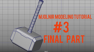 Maya 2018 Thor Hammer Modeling Tutorial Part:3 Final Part