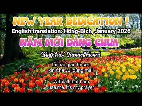 NĂM MỚI DÂNG CHÚA - NEW YEAR DEDICATION