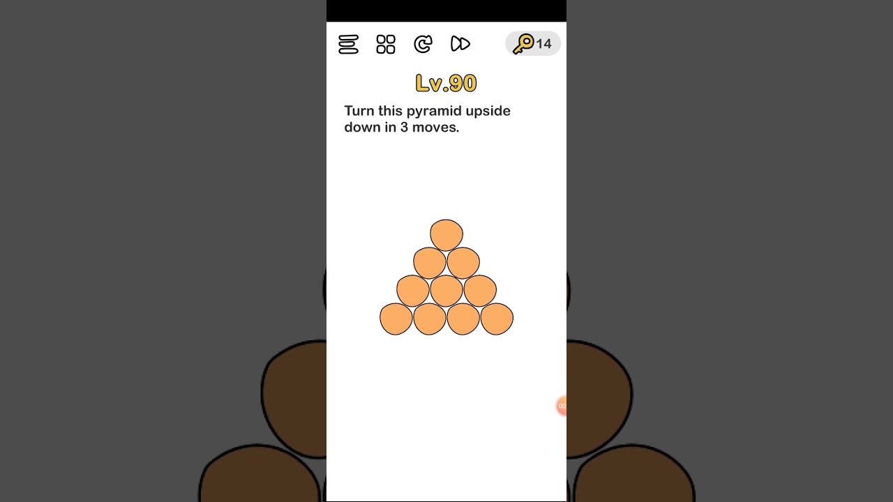 Brain out level 90 Turn this pyramid upside down in 3 moves Walkthrough