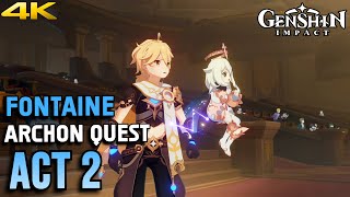 Genshin Impact: As Light Rain Falls Without Reason | FONTAINE ARCHON QUEST ACT 2 CHAPTER IV | 4K60