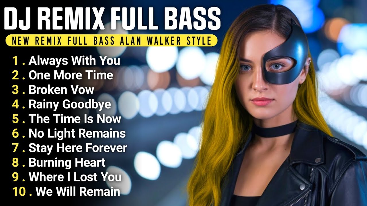 NEW DJ Remix Full Bass || Full Album Alan Walker | Playlist 2025 #EDM #remix #chill