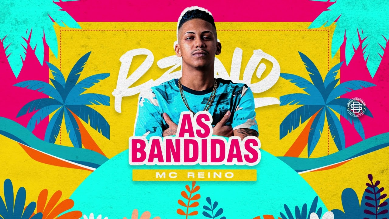 MC REINO - AS BANDIDAS