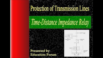 Time Distance Impedance Relay