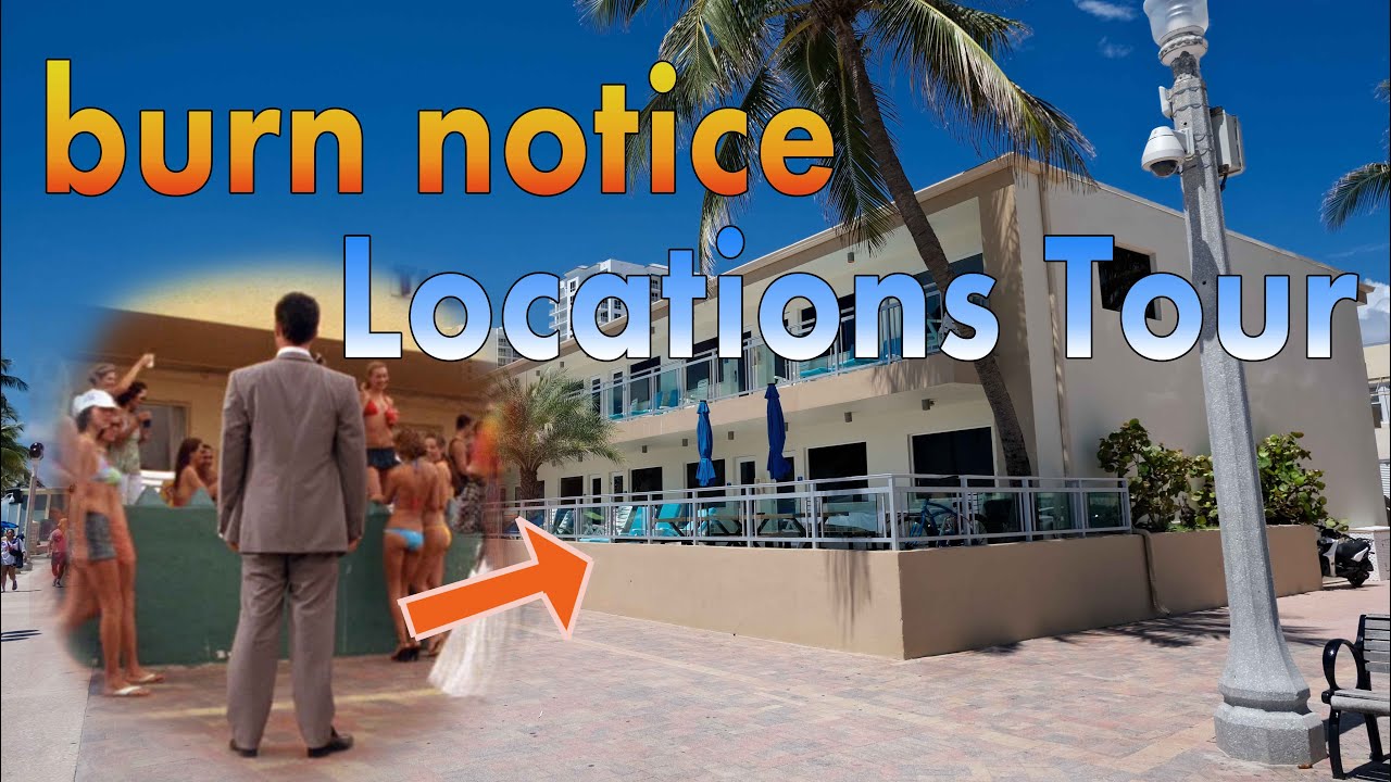Burn Notice Film Locations Tour !! YouTube