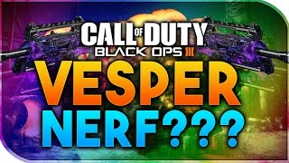 Black Ops 3 | VESPER NERF COMING - SMG & ASSAULT RIFLE BALANCING (BO3 PATCH COMING)