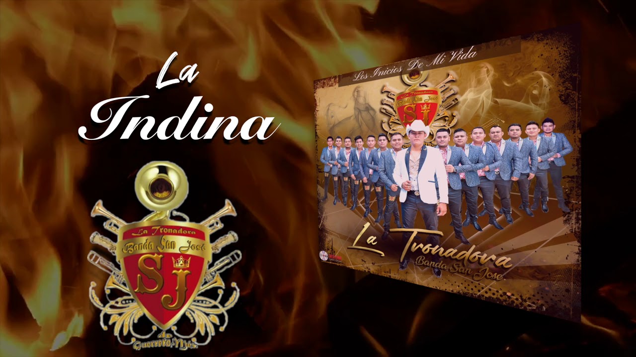 Watch La Tronadora Banda San José - La Indina (2020) on YouTube Watch La Tronadora Banda San José - La Indina (2020) on YouTube