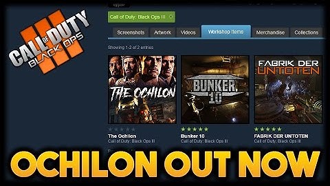 BLACK OPS 3 CUSTOM ZOMBIES - THE OCHILON IS NOW RELEASED, OCHILON OUT NOW